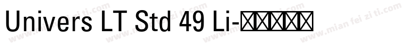 Univers LT Std 49 Li字体转换